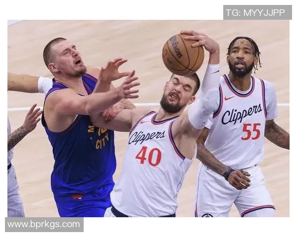 掘金与快船季后赛对决分析及赛季表现回顾